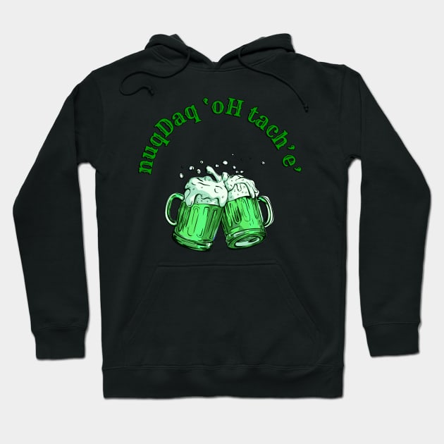 Where's the Bar - nuqDaq 'oH tach'e' (MD23KL001b) Hoodie by Maikell Designs